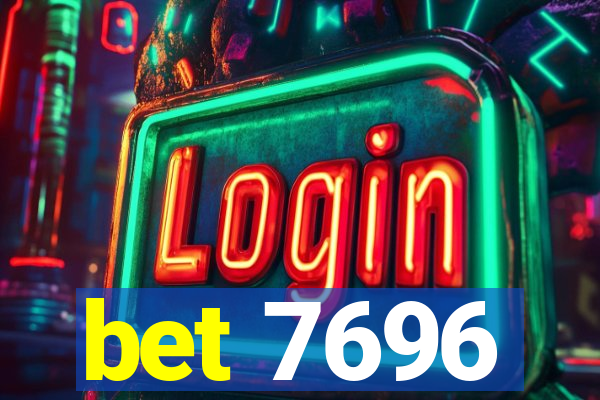 bet 7696